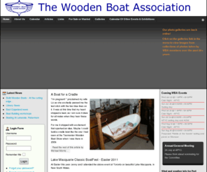 woodenboat.asn.au: The Wooden Boat Association
The Wooden Boat Association was formed in 1989 for people who enjoy wooden boats and wooden boat building. Members appreciate wooden boats for their aesthetic qualities, the beauty of the boats and the materials from which they are constructed, and the pure romance of wooden boats.