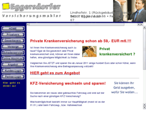 eggersdorfer.biz: Eggersdorfer Versicherungsmakler, Versicherungsmakler Eggenfelde, Finanzdienstleister, Versicherungsvermittler, Assekuranzmakler, Versicherungsinformationen, Tarifvergleiche, Riester-Rente, Rürup-Rente, Basisrente, Versicherungsvergleiche
Eggersdorfer Versicherungsmakler, Versicherungsmakler Eggenfelde, Finanzdienstleister, Versicherungsvermittler, Assekuranzmakler, Onlineversicherung vergleiche, KFZ-Versicherungen, Privat Krankenversicherung, Riester-Rente, Rürup-Rente, Basisrente, Lebensversicherung, 3.600 Tarifmöglichkeiten, Betrieblichen Altersversorgung, Berufsunfähigkeitsversicherung