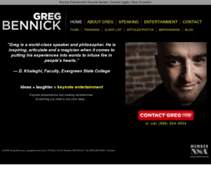 keynotejugglers.com: Meeting and Event Entertainment: Keynote Speaker, Comedy Juggler, Clean Comedian | Greg Bennick
Greg Bennick is North America's premiere keynote speaker and presenter, delivering impact to conferences, banquets, and special events worldwide.