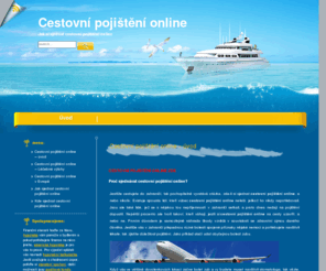 cestovnipojistenionline.net: Cestovní pojištění online
Jak si sjednat cestovní pojištění online