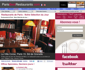 parisbestrestaurants.com: Restaurant Paris | Meilleurs Restaurants de Paris | ParisBestRestaurants
Restaurants Paris, guide des meilleurs restaurants de Paris, bon restaurant parisien, Guide de sélection des meilleurs restaurants parisiens et des meilleures tables parisiennes, réservation en ligne en temps réel, sélection par type de cuisine, par arrondissement, quartier, ou par thème.