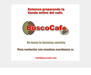 cafeteras-express.es: Tienda ONLINE de café - www.buscocafe.com
TTienda cafe