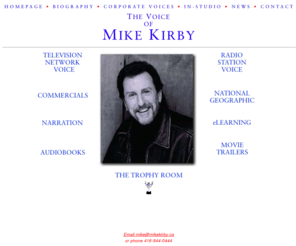 mikekirby.ca: Mike Kirby
The Voice of Mike Kirby
