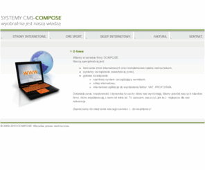 compose.pl: CMS COMPOSE - sportowy cms, piłkarski cms, systemy cms
Tworzenie stron www - systemy zarządzania zawartością - sklep internetowy - strony z zastosowaniem najnowszych standardów.