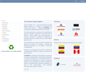 certiweb.co: :: Certiweb latinoamerica :: Software de Certificados Digitales de Impuestos, Iva, ISRL, Colombia, Venezuela, Brasil, Costa Rica, Peru, Ecuador, Guatemala, IVA, ICA, Retefuente, Ingresos y Retenciones, Aplicativo en línea de Certificados  Tributarios
aplicativo de certificados digitales en línea: IVA, Retefuente, ingresos
y retenciones software en línea