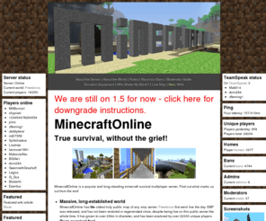 minecraftonline.com: MinecraftOnline
MinecraftOnline is the oldest, Minecraft Survival Multiplayer (SMP) server, hosting Freedonia.