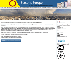 serconseurope.com: Home « Sercons Europe
Sercons Europe Your partner in Certification for Russia, Ukraine and Kazakhstan. De partner for certificering in Rusland, Oekraine en Kazachstan.