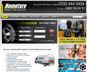 hometire.com: New tyres - Mobile tyre fitters - New car tyres - Locking wheel nut removal | Hometyre | Mobile Tyre Fitting Services
Order new tyres at Hometyre, and we will fit it at your home or work at no extra cost. All makes & models, run flat, winter & 4x4 tyres.