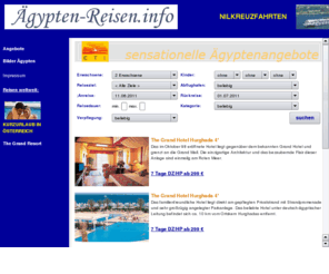 aegypten-reisen.info: Ägypten Reisen Ägypten Urlaub Lastminute Hurghada billig Hotel Pauschalreisen
Ägypten Reisen Urlaub Lastminute Ägypten Reise billig Hotel Hotels Strand Grand Hotel Hurghada günstig Ägypten Rotes Meer Gran Hotel Hurghada Grand Resort Siva Gran Beach Hotel Shedwan Grand Makadi