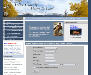 tellercountyhomesandland.com: Teller County Real Estate, Homes, Land, Ranches, Realtors
TellerHomes.com is Teller County Real Estate, Woodland Park Real Estate, Divide Real Estate, Florissant Real Estate, Cripple Creek Real Estate, Victor Real Estate, CO, Colorado, Ute Country, Ute Pass, real estate, woodland park co real estate, Woodland Park, Divide, Florissant, Cripple Creek, Victor