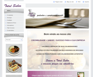 totalsabor.com: Site da Total Sabor. Empresa de refeições coletivas localizada no Rio de Janeiro.
Site da Total Sabor. Empresa de refeições coletivas localizada no Rio de Janeiro.