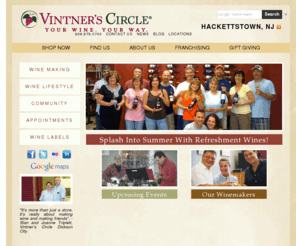 vintnerscirclehackettstown.com: Winemaking in Hackettstown, NJ.  On-site winemaking and supplies.
We guide you through handcrafting your own wine in a few simple steps.  Winemaking made easy, in our shops or in your home.