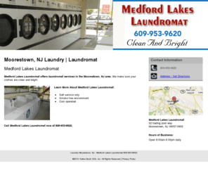 southjerseylaundromat.com: Laundry Moorestown, NJ - Medford Lakes Laundromat 609-953-9620
Medford Lakes Laundromat offers laundromat services in the Moorestown, NJ area. Call 609-953-9620 for inuquiries.