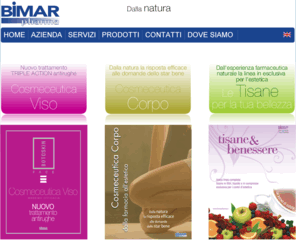 bimarpharma.it: Bimar Pharma, Cosmeceutica Viso, Cosmeceutica Corpo, Tisane Benessere
Bimar Pharma si propone oggi sul mercato come azienda leader di produzione e commercializzazione di Cosmeceutica Viso, Cosmeceutica Corpo, Tisane Benessere