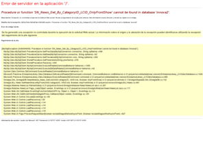 innovaconsultores.es: Procedure or function 'SN_News_Get_By_CategoryID_LCID_OnlyFrontShow' cannot be found in database 'innova2'.
