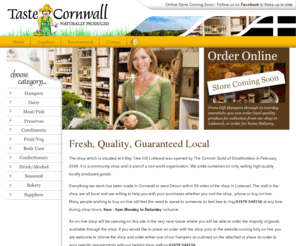 tastecornwall.co.uk: Taste Cornwall
The Taste Cornwall Shop selling local produce from Cornwall or within 35 miles of Liskeard.