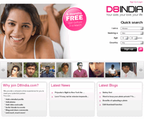 d8india.com: Home | D8 India - Indian singles, dating in Mumbai, meet single Indians for dating, indian dating, sikh matrimonials, hindi match, meet muslims
d8India.com is a unique online social community and dating site where you can find love online and build lasting relationships