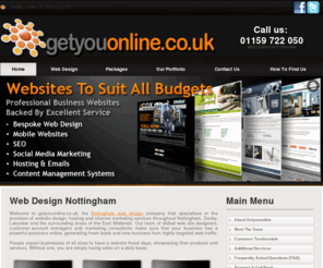 getuonline.com: Affordable Web Design | SEO | Hosting | Nottingham | Derby | Leicester | East Midlands | Tel: 01159 722050
Getyouonline, Beeston, Nottingham, web design, hosting, SEO, websites for businesses throughout Nottingham, Derby, Leicester and the East Midlands.