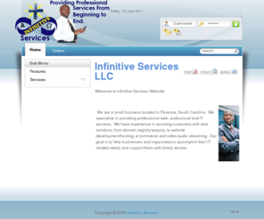 infinitive-llc.com: Infinitive Services LLC
Infinitive Solutions LLC - A Technology Company that specializes in developing and host websites and other IT related needs for businesses and churches