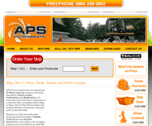 apsenvironmental.co.uk: Skip Hire In Herts, Beds, Bucks and North London
Skip Hire In Herts, Beds, Bucks and North London. Same Day/Next Day skips. Professional, reliable family-run service - we won't be beaten on price!