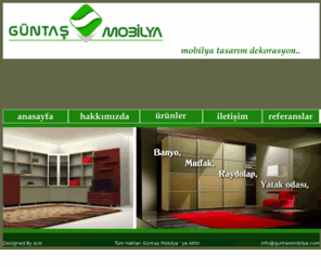 guntasmobilya.com: GÜNTAŞ MOBiLYA Mobilya,Kapı,Mutfak,Aksesuar
Mobilya,Kapı,Mutfak,Aksesuar