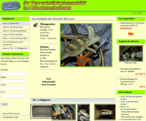 rocking-reptiles.org: Rocking Reptiles - Ihr Terraristikfachgeschäft in Mönchengladbach
Rocking Reptiles
Ihr Terraristikfachgeschäft in Mönchengladbach. Hier wird Beratung noch groß geschrieben.