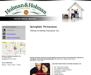 insurancespringfieldtn.com: Insurance Springfield, TN - Holman & Holman Insurance, Inc.
Holman & Holman Insurance, Inc. provides provides quality insurance services and products to customers to Springfield, TN. Call 615-384-4230 for a quote.