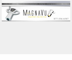 magnavutraining.com: Magnified Video Dentistry
The MagnaVu Dental Procedure Scope allows most dental procedures to be performed from a heads-up, more ergonomic position, similar to medical surgeons, while sitting up viewing a hi-res LCD display.