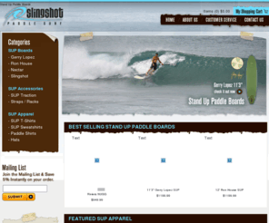 slingshotpaddlesurf.com: Stand Up Paddle Boards
Stand Up Paddle Boards.com - your ultimate shopping destination for paddle surfboards, stand up paddle and surf clothing.