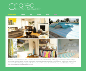 andrea-interiordesign.com: Interior design, Inneneinrichtung, Innenarchitekt, Raumgestaltung, Farbwahl, Architekt, Designer
this page shows the work of the interior designer andrea and shows what you can do with wonderful fabrics, colours and furniture from all over the world.