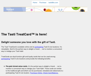 tastitreatcard.com: TreatCard
Tasti D-Lite