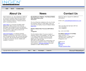 ingensolutions-inc.com: Ingen Solutions Inc.
An Information Technology and Consumer Durables Sales company. We offer IT based solutions and a wide range of world class consumer products thru e-commerce.