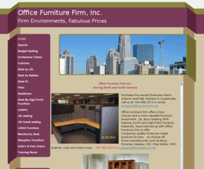 officefurniturefirm.com: Office Furniture Firm Inc. offers the best value. Located in Charlotte NC
Find the office furniture you need new or used. If you don't have time to come to our showroom we'll come to you.