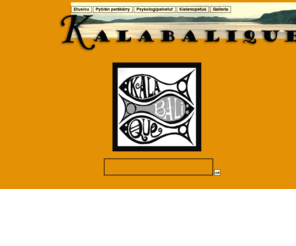 kalabalique.com: Kalabalique - etusivu
Kalabalique-yhtiön kotisivut