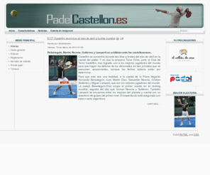 padelcastellon.es: Noticias
Padel Castellón, el sitio del padel de nuestra provincia, noticias, torneos, fotos,...