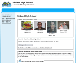 midlandhighschool.org: Midland High School
Midland High School is a high school website for alumni. Midland High provides school news, reunion and graduation information, alumni listings and more for former students and faculty of Midland High School