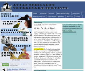 alaskabirddoc.com: Avian Specialty Veterinary Services / Home
Avian Specialty Veterinary Services (Dr. Scott Ford, DVM, ABVP-Avian) provides avian veterinary care to wild and companion birds in Washington, Alaska, and beyond!