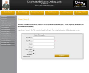 bestbuyhotlists.com: Dearborn, Dearborn Heights, Livonia, Plymouth, and Northville  Real Estate - Sy Mahmoud
Dearborn,  real estate and homes for sale in Dearborn Heights, Livonia, Plymouth, and Northville. Your Dearborn  real estate resource center, find MLS listings, condos and homes for sale in Dearborn 