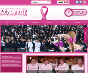 fundacionpolyugarte.org: Fundación Poly Ugarte
Fundación Poly Ugarte - Contra el Cáncer de Seno