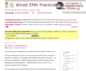 wiredehrdoctor.com: Wired EMR and EHR Doctor - EMR, EHR, and Healthcare IT from a Doctor's Perspective
Wired EMR Practice, Doctors Making the Cultural Change to EMR