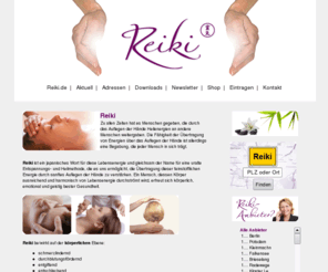 reiki-webinar.com: Reiki.de
Deutschlands grösstes Reiki-Anbieterverzeichnis
  Therapeuten Termine Veranstaltungen und Shops aus den Bereichen Gesundheit Wellness und Esoterik
Reiki-Shop Exklusive Produkte für Reiki-Lehrer
Newsletter mit TV-Tipps und Infos zu den Themen Wellnes Gesundheit Esoterik