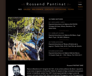 rossendpantinat.com: Rossend Pantinat
Rossend Pantinat, artista i pintor.