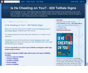 829telltalesigns.com: Is he cheating on you?
Infidelity book of infidelity advice on how to catch cheating husbands. Infidelity articles,  800+ warning signs of infidelity and cheating signs