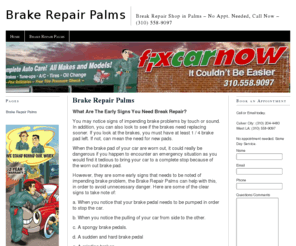 brakerepairpalms.com: Brake Repair Palms | Brake Repair Service Palms | Brake Repair Shop Palms California | Brake Repair Shop Palms | Brake Repair Palms
You may notice signs of impending brake problems by touch or sound. In addition, you can also look to see if the brakes need replacing sooner.