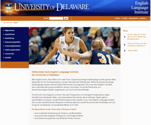 uni-delaware.com: University of Delaware | English Language Institute
University of Delaware | English Language Institute, Informationen zu Sprachkursen, Konditionen, Kosten, Bewerbung, Finanzierungshilfen und vieles mehr