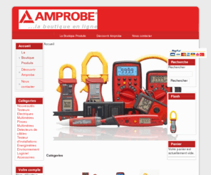 ampshop.fr: La Boutique Produits
La boutique en ligne des produits Amprobe. Documentation, infos, commandes avec paiement sécurisé.