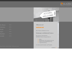 marbod.net: MARBOD Riemer Design - 22179 Hamburg Bramfeld  -  Webdesign, Logos & Internetshops
Ich heisse Marbod und bin Webdesigner. Mit meinem Unternehmen MARBOD Riemer Design in Hamburg Bramfeld biete ich Ideen, Webdesign, Bildbeatbeitung und Logodesign für interessante Kunden und Projekte!