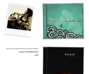 davidlyonmusic.com: David Lyon / saints & rebels - beyond
official website of Scottish musician David Lyon