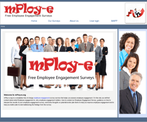 mploy-e.org: Welcome to mPloy-e, Free Employee Engagement Survey service
mPloy-e.org, Free employee engagement survey service