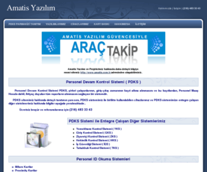 amatisyazilim.com: Maaş Hesaplama ve Kartlı Geçiş Sistemleri
Amatis PDKS Sistemleri Personel Devam Kontrol Sistemleri, Maaş Hesaplama Sistemleri, Bekçi Tur, Turnike, Bariyer, Personel Kartları.